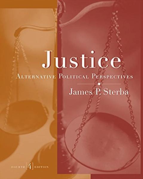 Justice: Alternative Political Perspectives